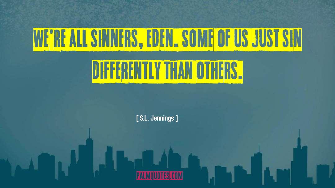 Born Sinner quotes by S.L. Jennings