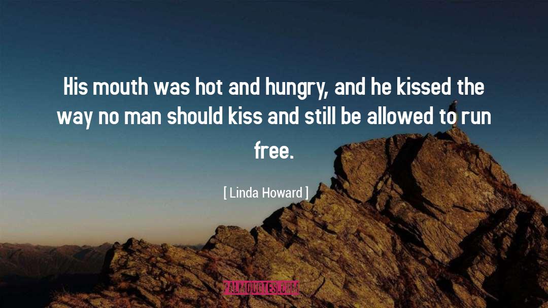 Born To Be Free quotes by Linda Howard