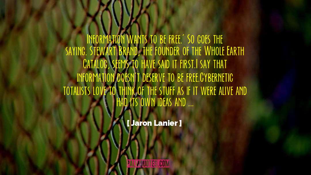 Born To Be Free quotes by Jaron Lanier
