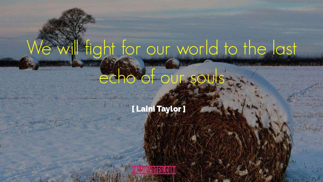 Born To Fight quotes by Laini Taylor