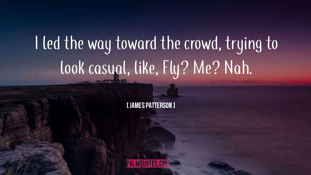 Born To Fly quotes by James Patterson