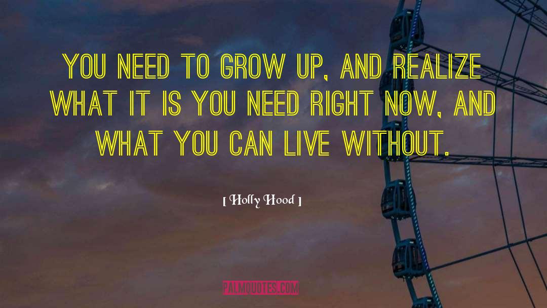 Born To Live quotes by Holly Hood