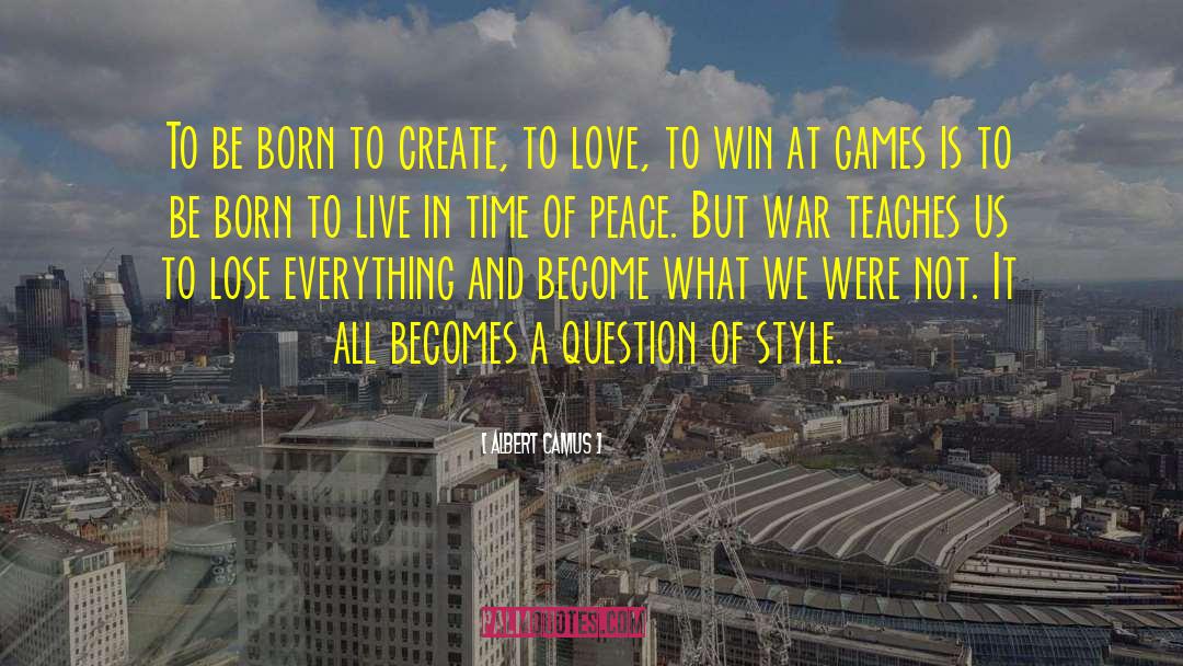 Born To Live quotes by Albert Camus