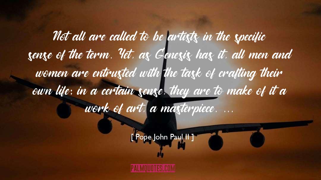 Born To Make It quotes by Pope John Paul II