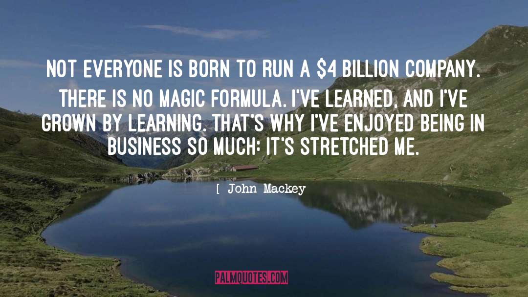 Born To Run quotes by John Mackey