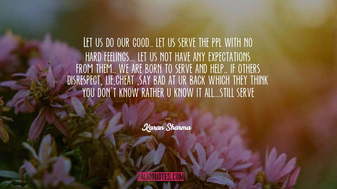 Born To Serve quotes by Karan Sharma