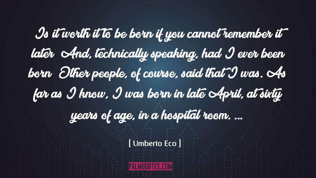 Born To Suffer quotes by Umberto Eco