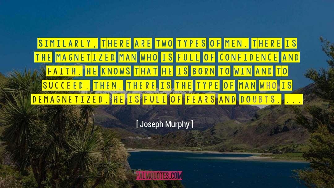 Born To Win quotes by Joseph Murphy