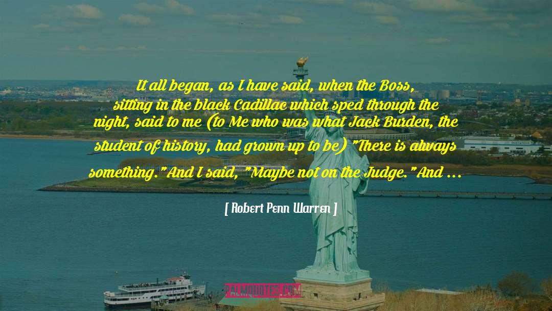 Born To Write quotes by Robert Penn Warren