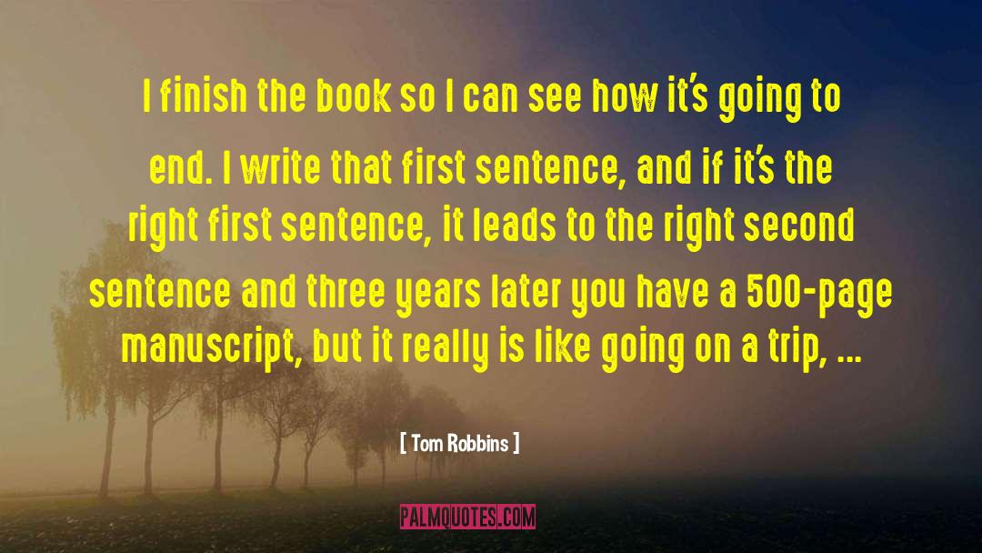 Born To Write quotes by Tom Robbins