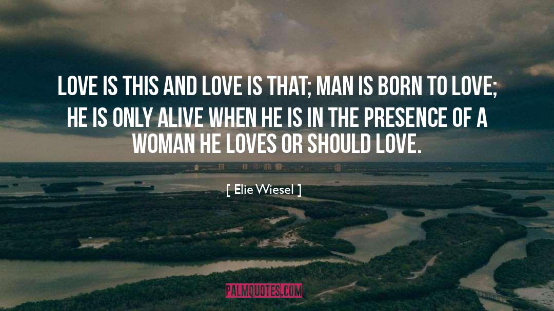 Born Woman Sandy quotes by Elie Wiesel