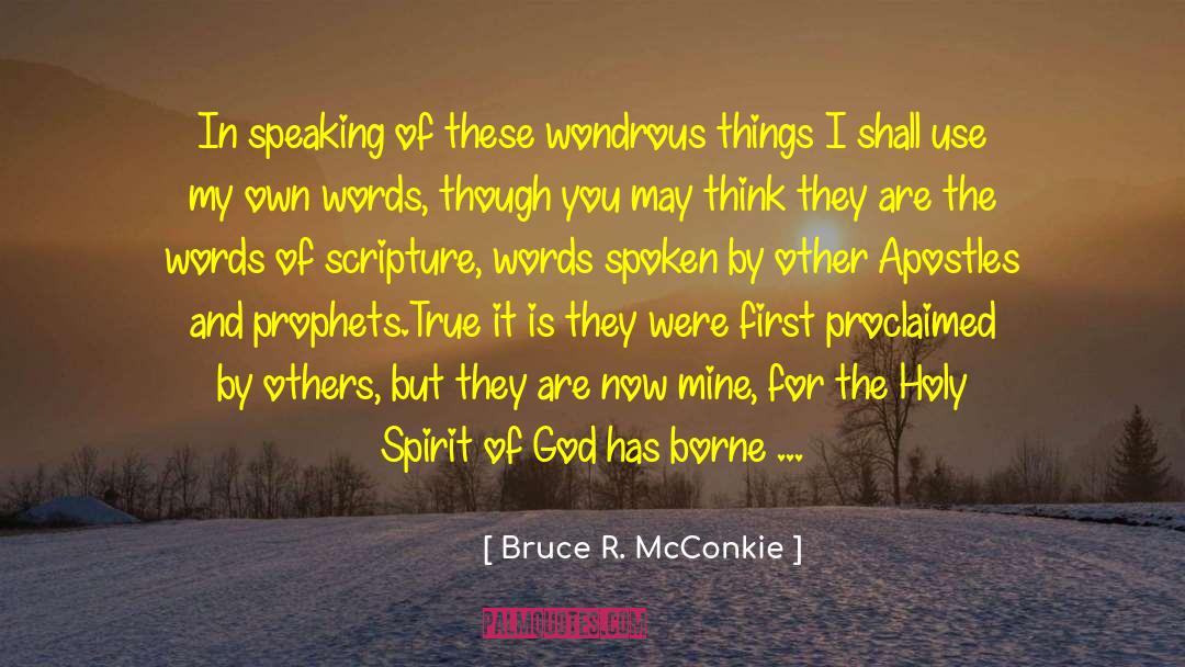 Borne quotes by Bruce R. McConkie