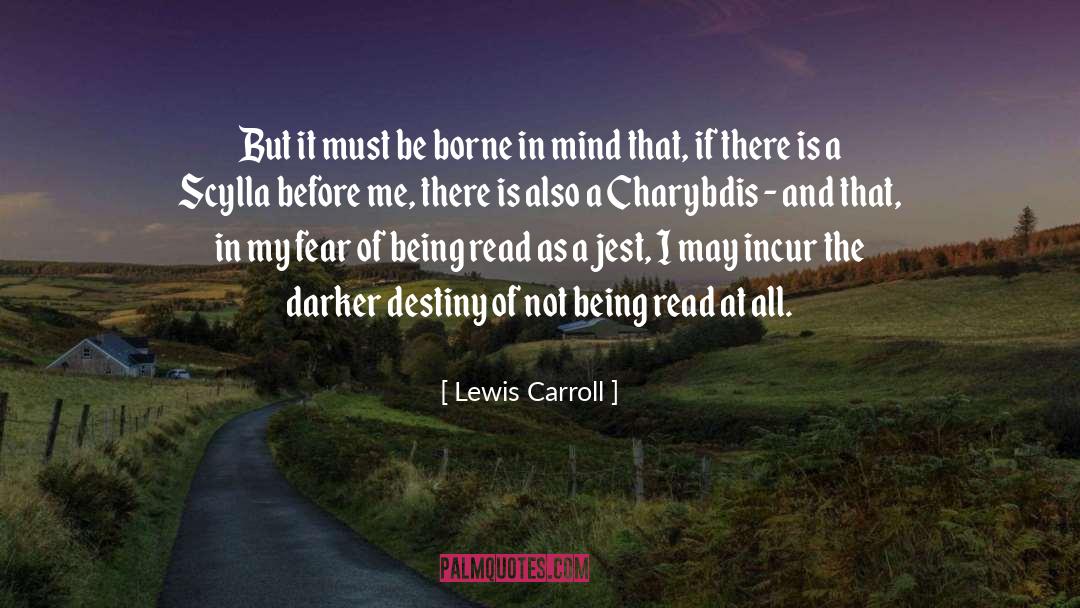 Borne quotes by Lewis Carroll