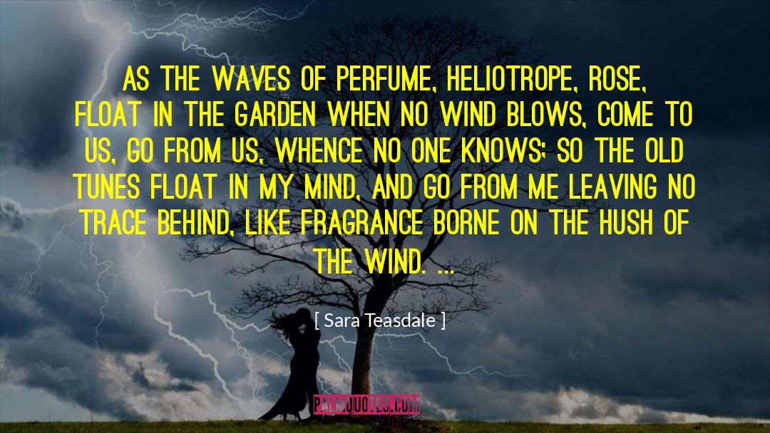 Borne quotes by Sara Teasdale