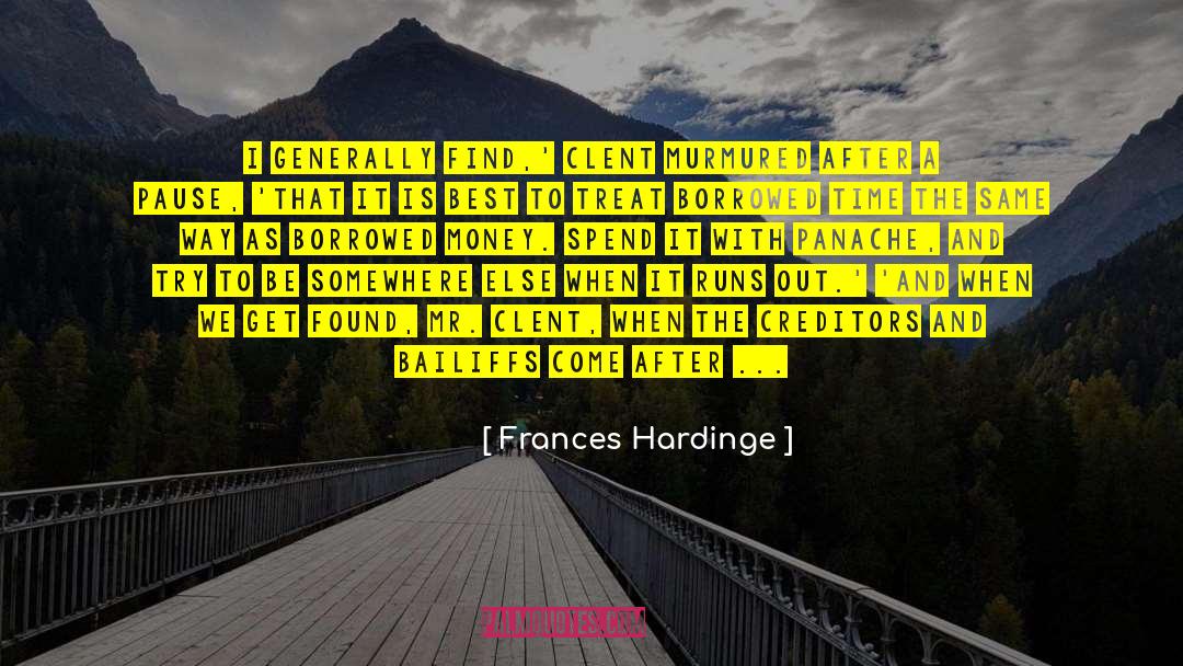 Borrowed Money quotes by Frances Hardinge