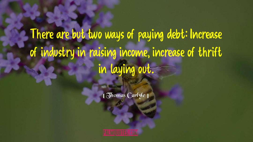 Borrowed Money quotes by Thomas Carlyle