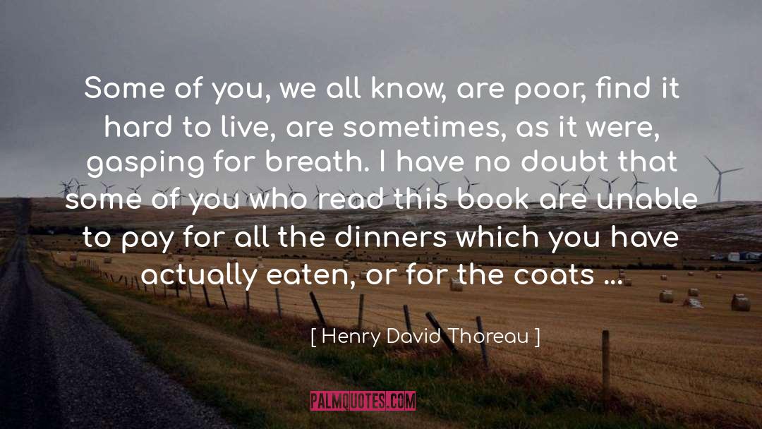 Borrowed quotes by Henry David Thoreau