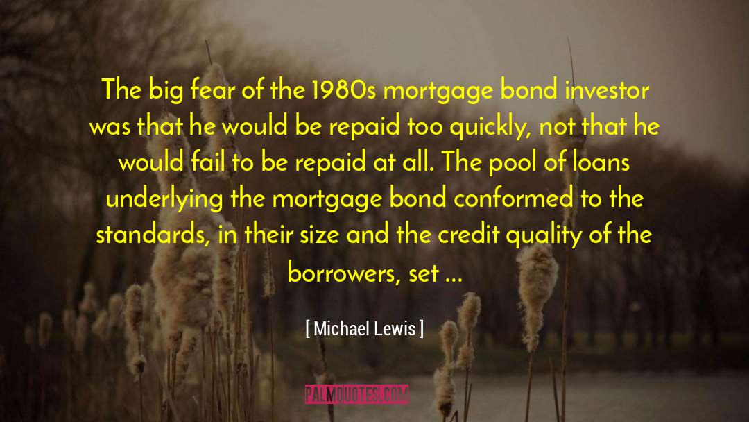 Borrowers quotes by Michael Lewis