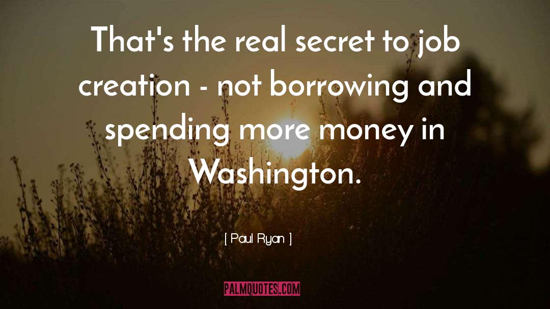 Borrowing quotes by Paul Ryan