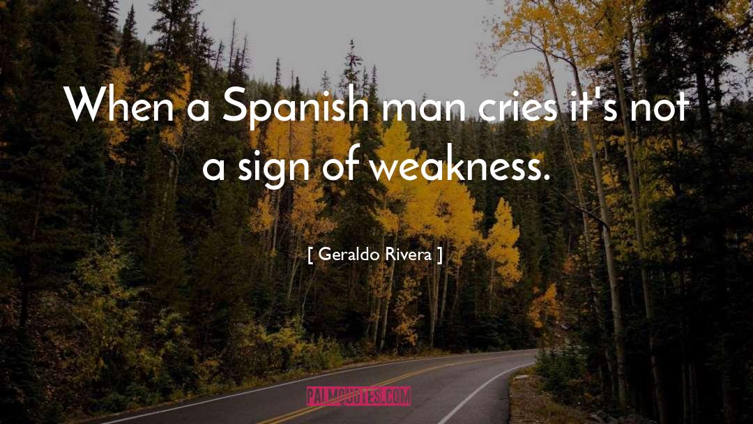 Borrowings From Spanish quotes by Geraldo Rivera