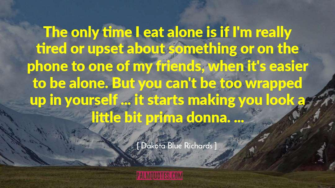 Borsello Prima quotes by Dakota Blue Richards