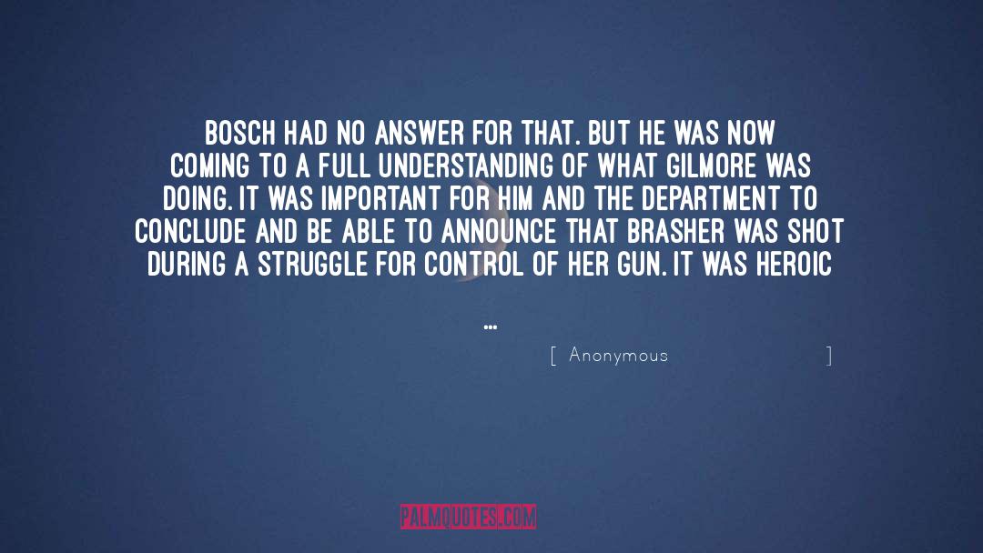 Bosch quotes by Anonymous