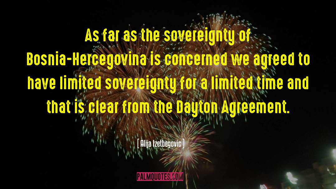 Bosnia And Herzegovina quotes by Alija Izetbegovic