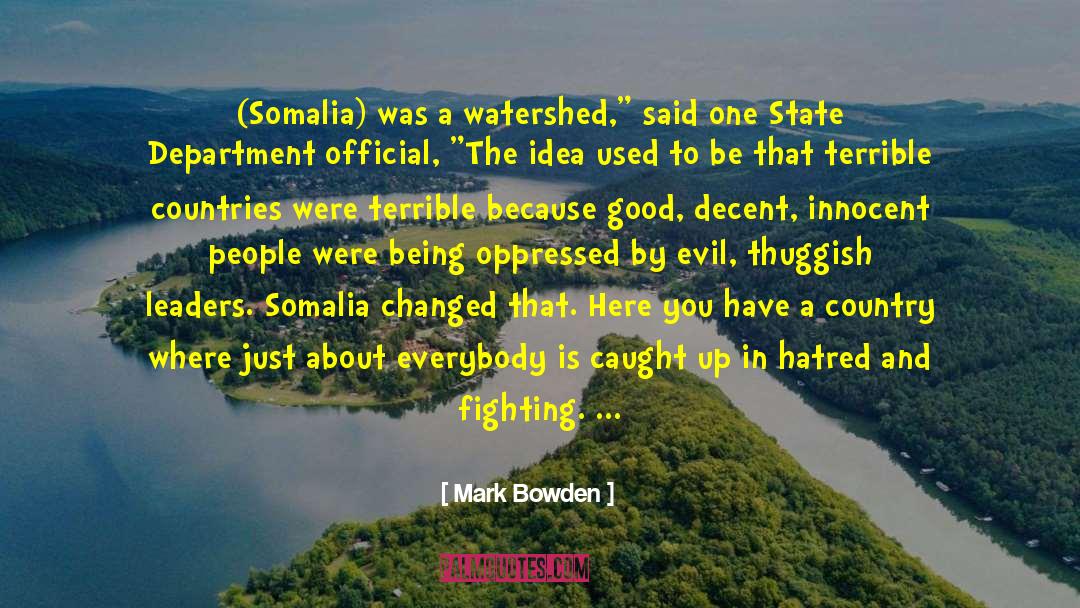 Bosnia quotes by Mark Bowden