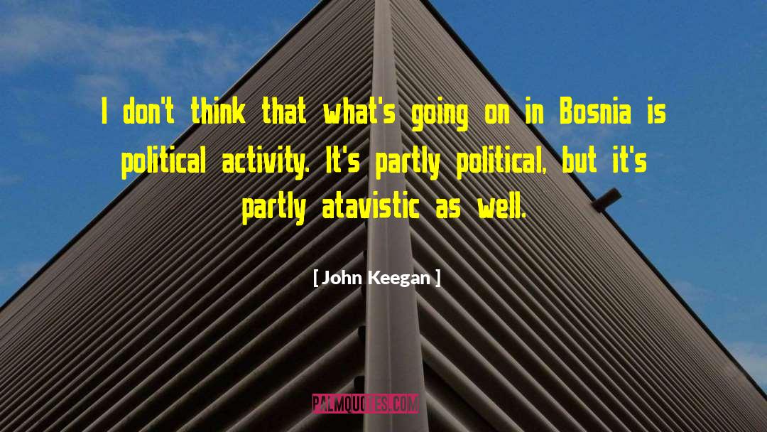 Bosnia quotes by John Keegan