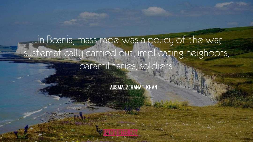 Bosnian War quotes by Ausma Zehanat Khan