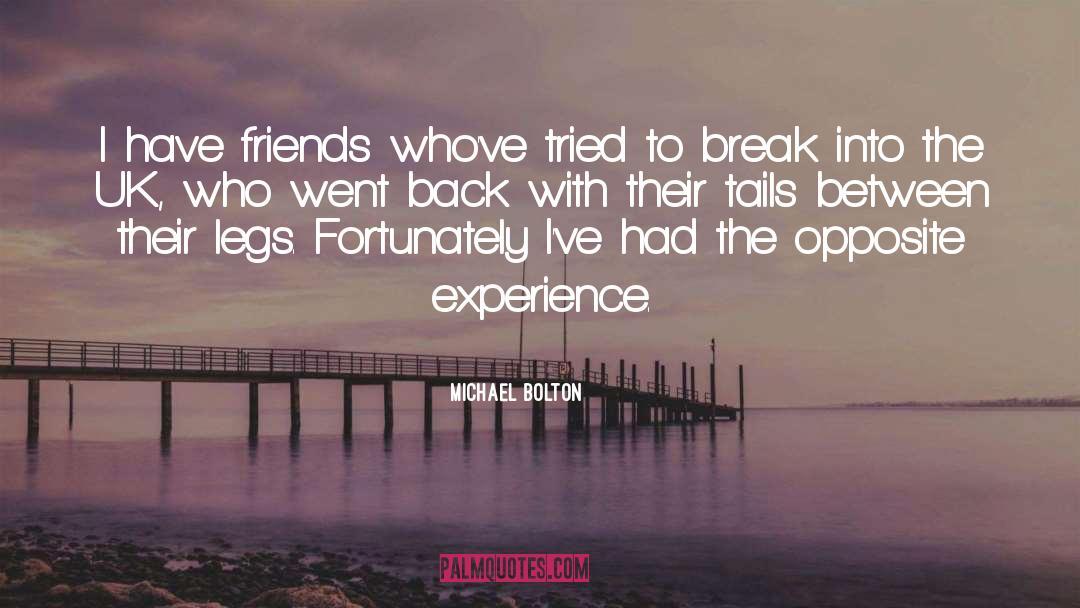 Bosom Friends quotes by Michael Bolton