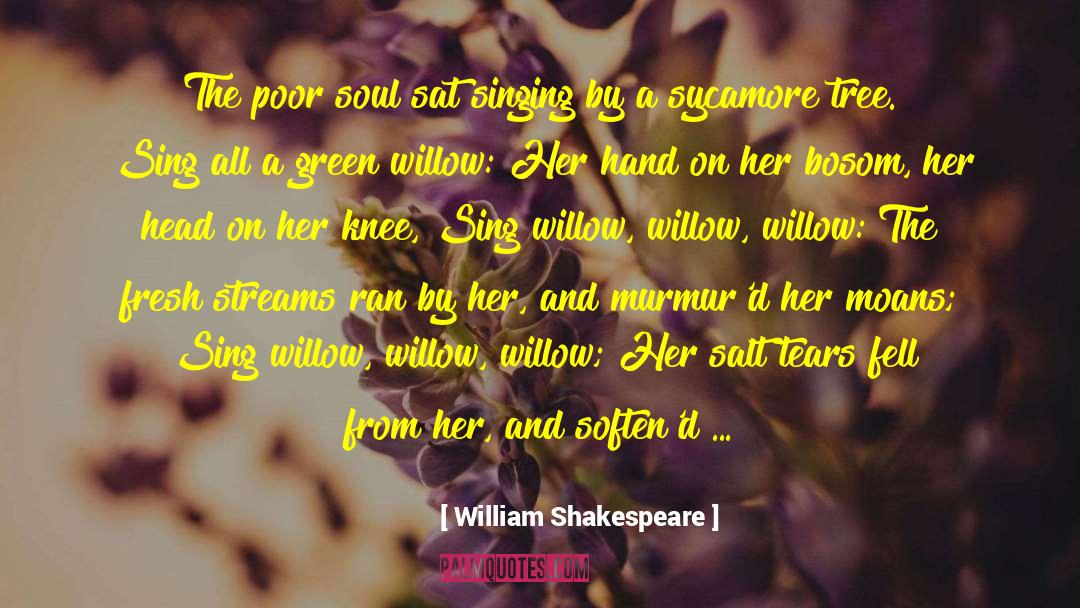 Bosom quotes by William Shakespeare