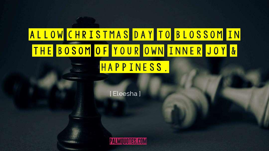 Bosom quotes by Eleesha