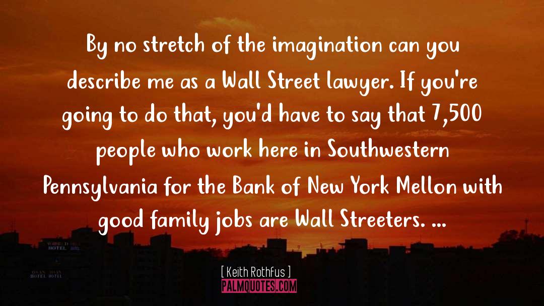 Bosone Family Of New York quotes by Keith Rothfus