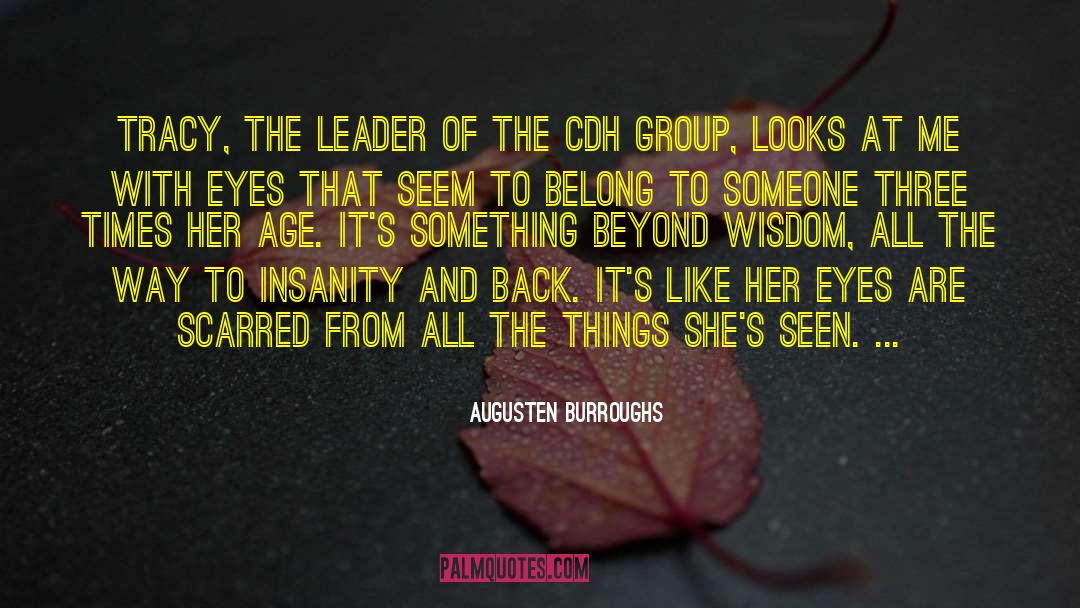 Boss And Leader quotes by Augusten Burroughs