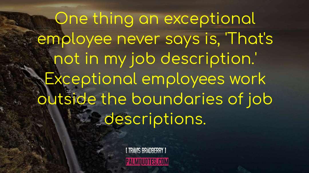 Boss Employee quotes by Travis Bradberry