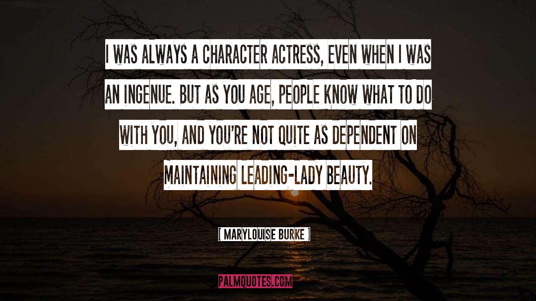 Boss Lady quotes by Marylouise Burke