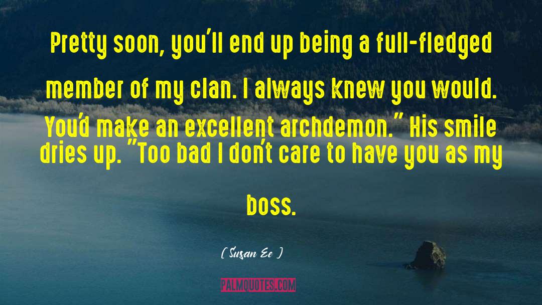 Boss Moms quotes by Susan Ee