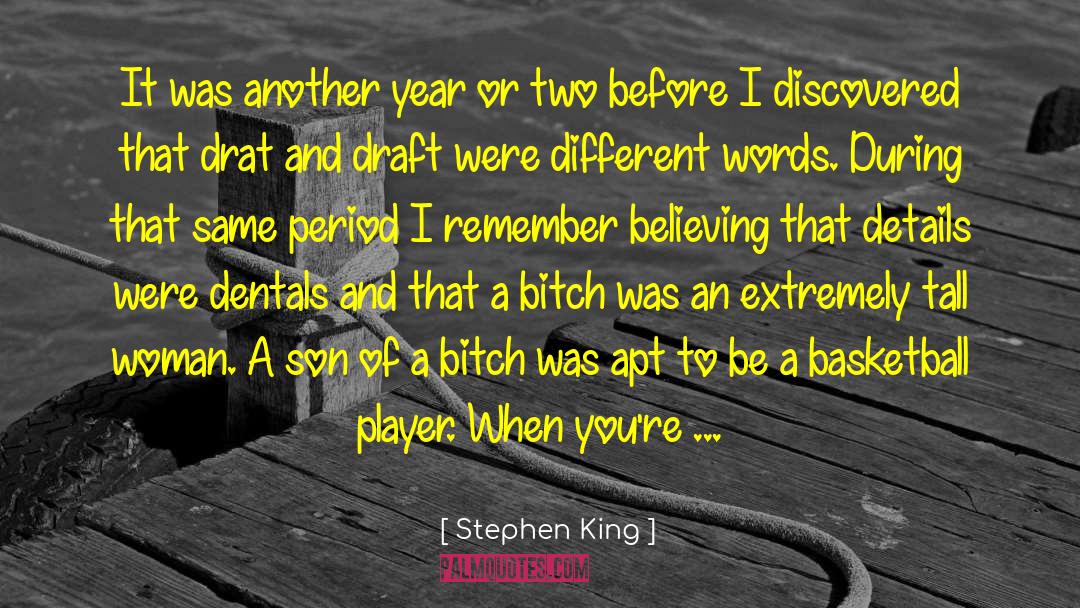 Boss Player quotes by Stephen King