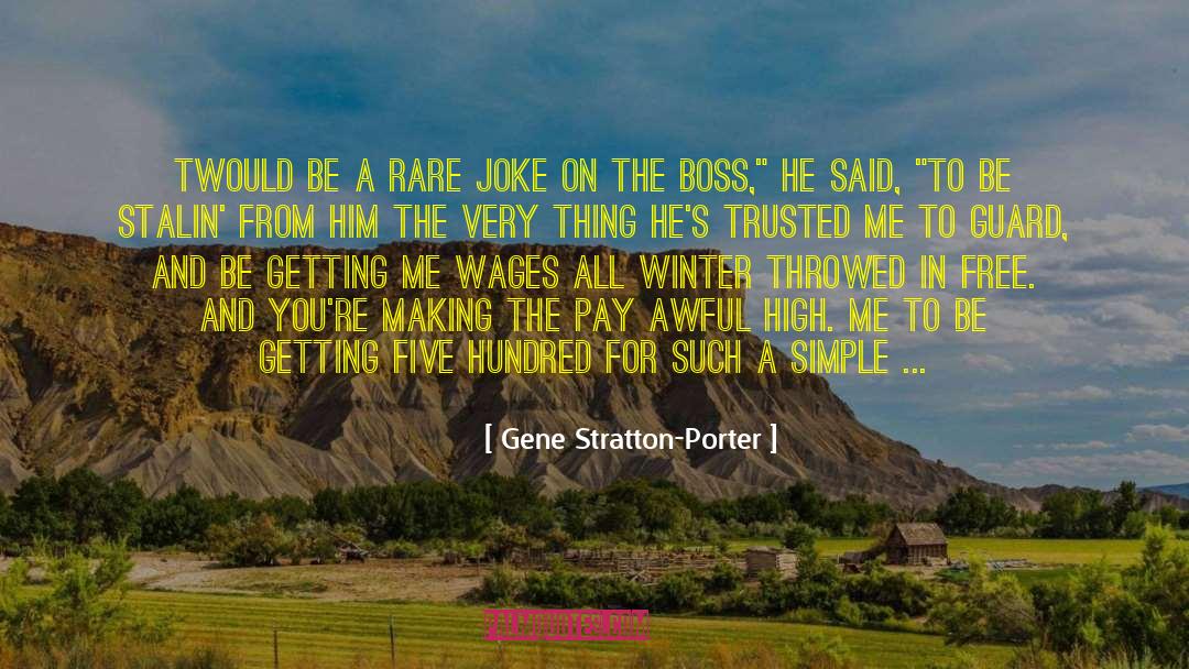Boss quotes by Gene Stratton-Porter