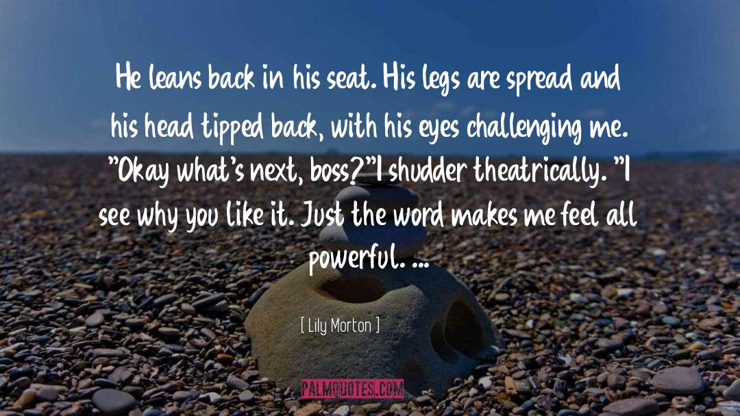 Boss quotes by Lily Morton