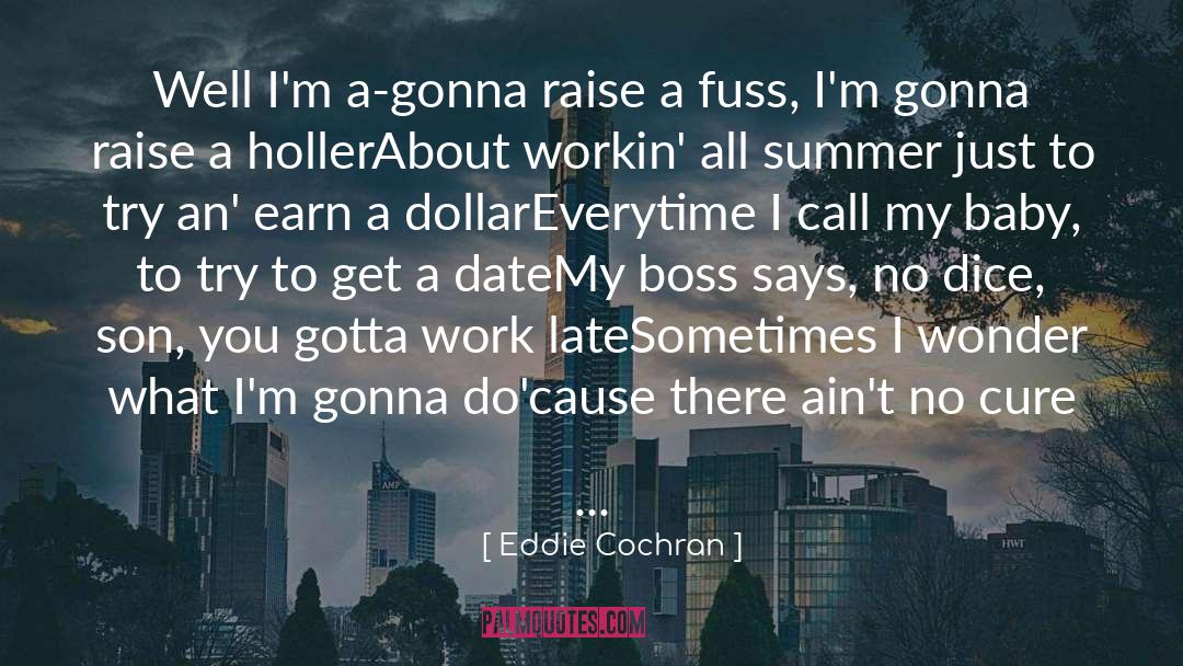 Boss quotes by Eddie Cochran