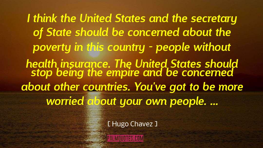 Boss Secretary quotes by Hugo Chavez