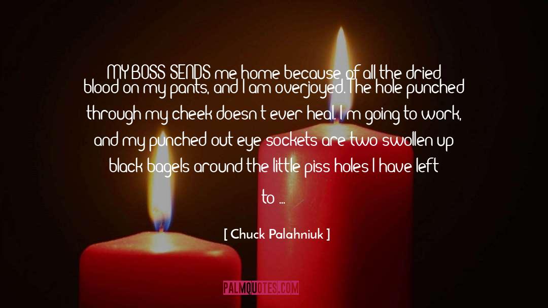 Boss Secretary quotes by Chuck Palahniuk