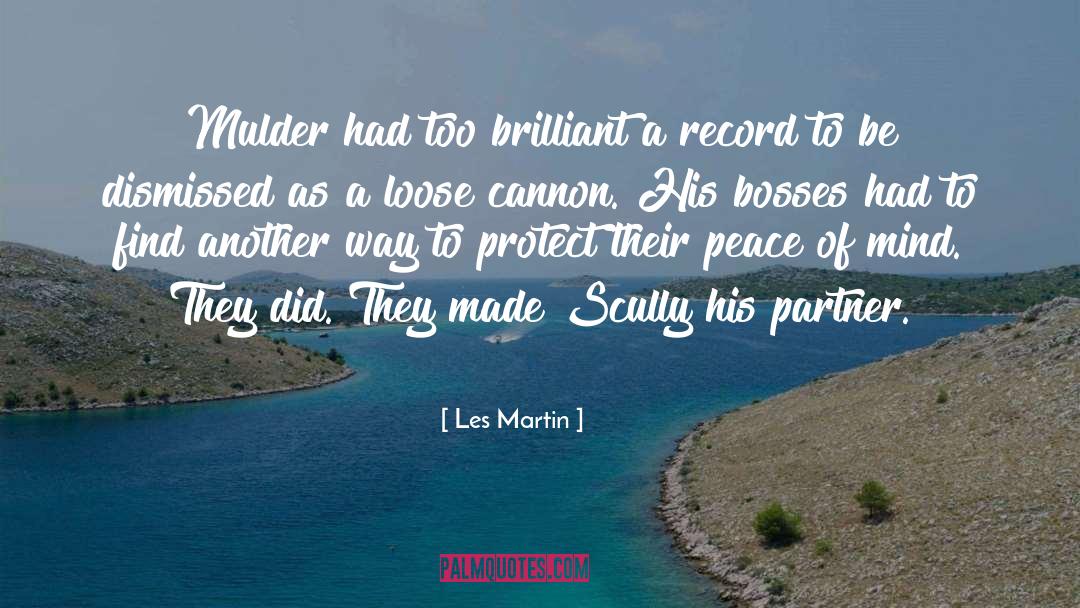 Bosses quotes by Les Martin