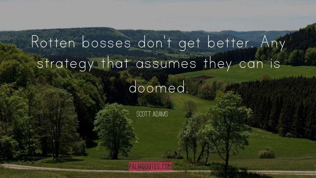 Bosses quotes by Scott Adams