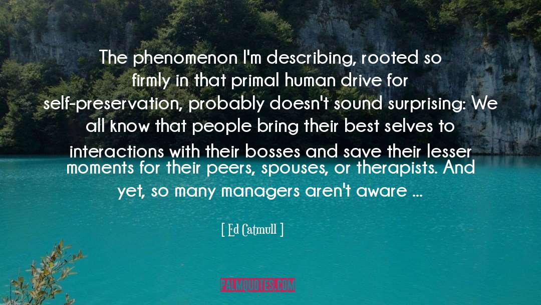 Bosses quotes by Ed Catmull