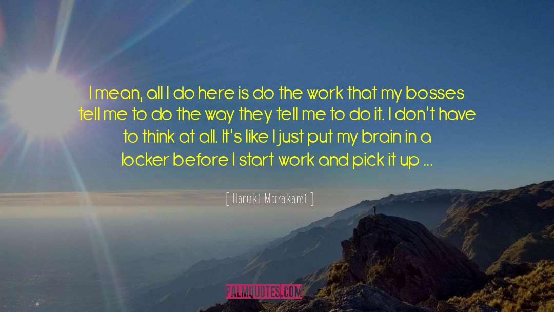 Bosses quotes by Haruki Murakami