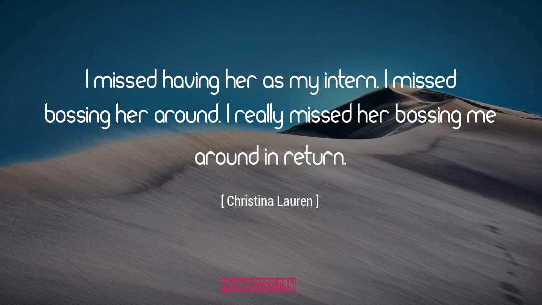 Bossing quotes by Christina Lauren