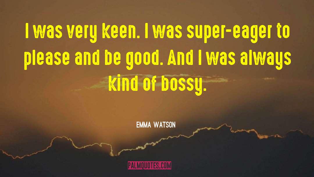 Bossy quotes by Emma Watson